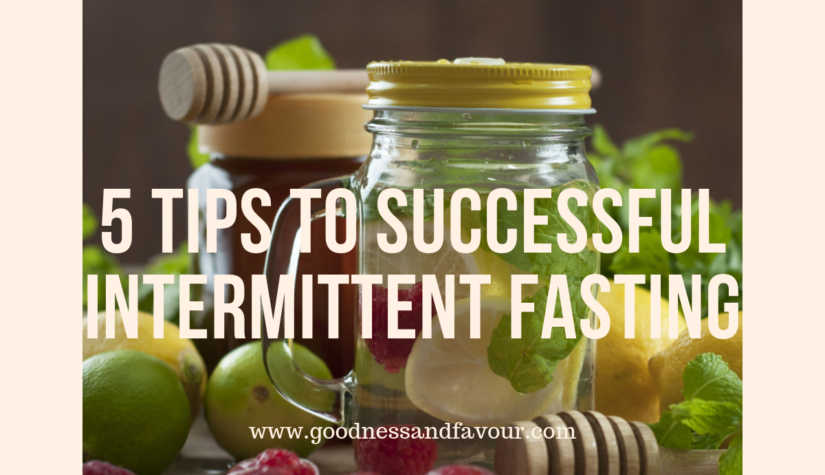 5 Tips to Successful Intermittent Fasting