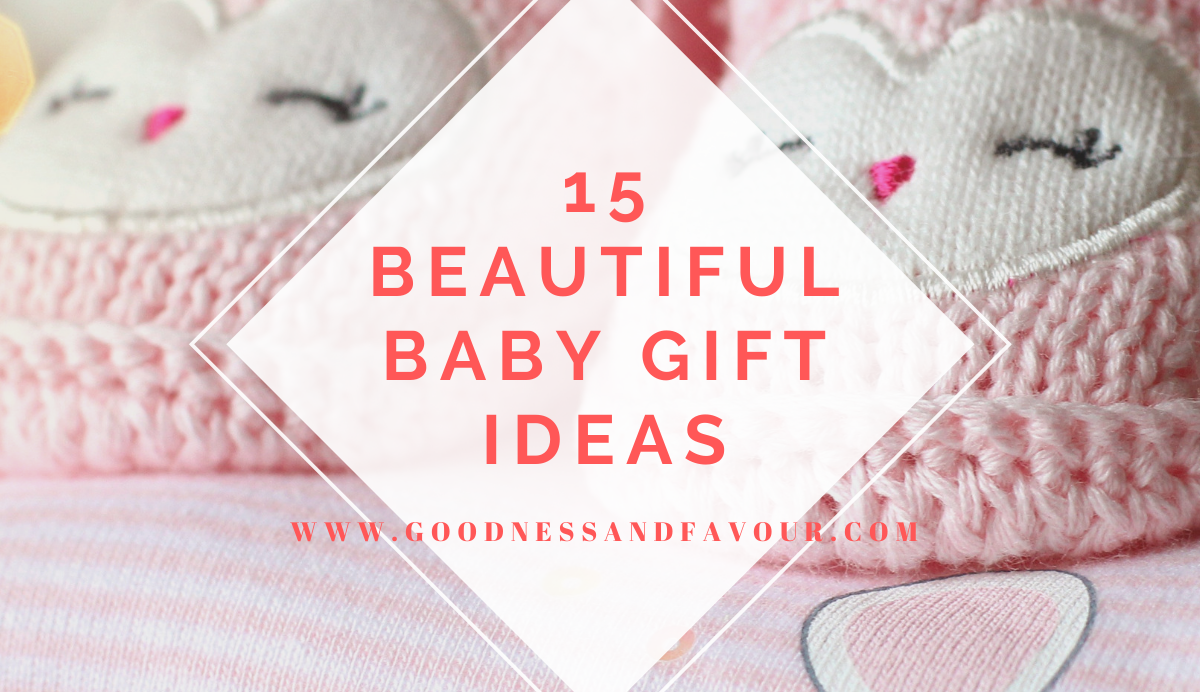 15 Beautiful Baby Gift Ideas