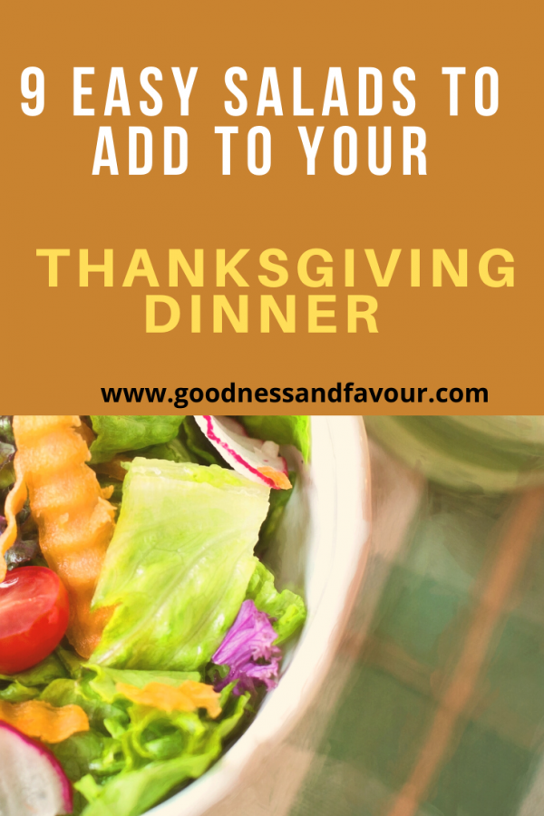 9 Easy Salads to add to Your Thanksgiving Dinner - Goodness and Favour