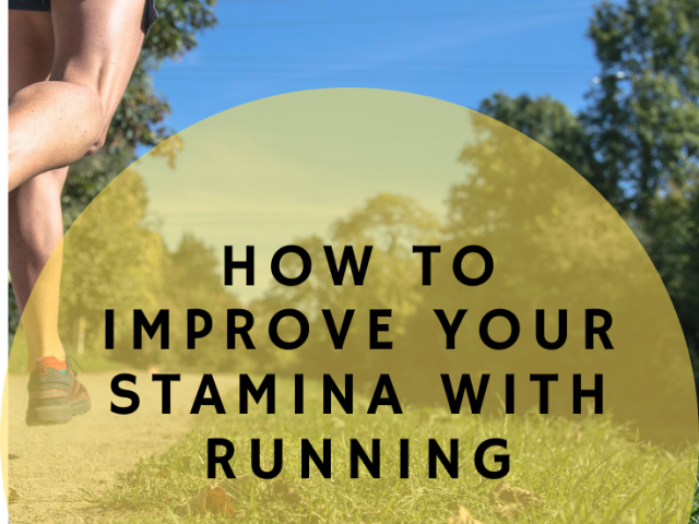 How to Improve Your Stamina with Running